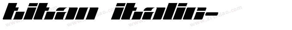 Titan Italic字体转换